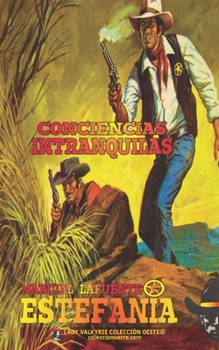Conciencias intranquilas (Colección Oeste) (Spanish Edition)