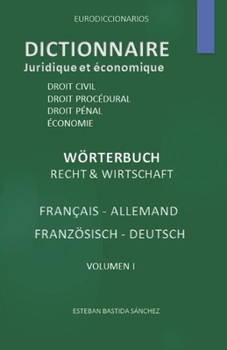 Paperback Dictionnaire Juridique et économique Français - Allemand [French] Book