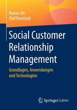 Paperback Social Customer Relationship Management: Grundlagen, Anwendungen Und Technologien [German] Book