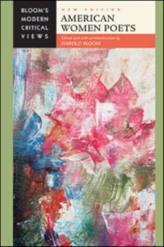 American Women Poets - Book  of the Bloom's Modern Critical Views
