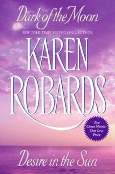 Paperback Dark of the Moon and Desire in the Sun Book