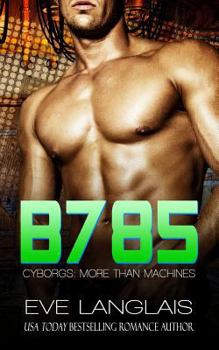 B785 - Book #3 of the Cyborgs: More Than Machines