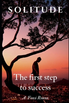 Paperback Solitude: The first step to success Book