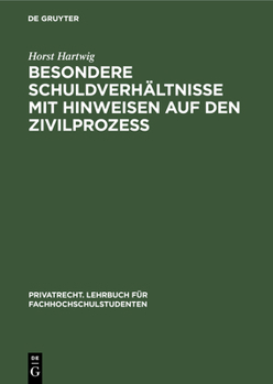 Hardcover Besondere Schuldverhältnisse Mit Hinweisen Auf Den Zivilprozeß [German] Book