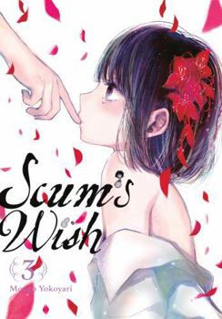 Scum's Wish, Vol. 3 - Book #3 of the Scum's Wish