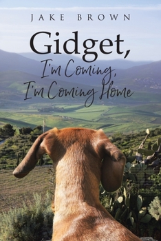Paperback Gidget, I'm Coming, I'm Coming Home Book