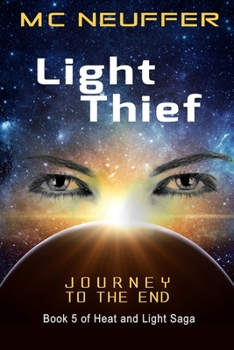 Paperback Light Thief: Journey to the end Book
