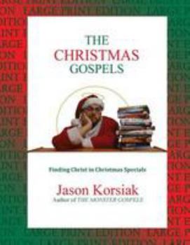 Paperback The Christmas Gospels (Large Print Edition) [Large Print] Book