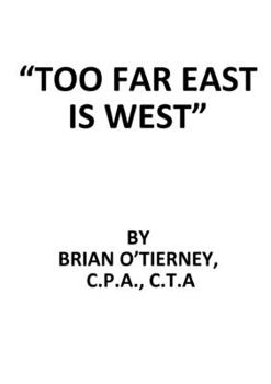 Paperback "Too Far East Is West" Book