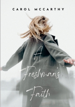Paperback A Freshman's Faith Book