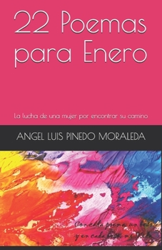 22 Poemas para Enero: La lucha de una mujer por encontrar su camino