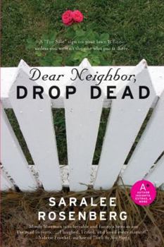 Paperback Dear Neighbor, Drop Dead Book
