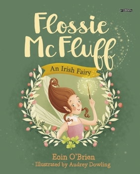 Paperback Flossie McFluff: An Irish Fairy Book