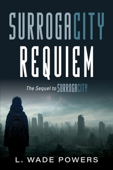 SurrogaCity Requiem (SurrogaCity Series)