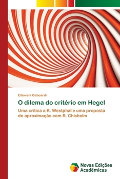 Paperback O dilema do critério em Hegel [Portuguese] Book