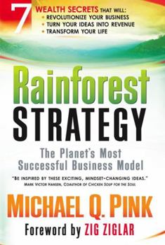 Hardcover Rainforest Strategy: The Planet's Most Successful Business Model Book