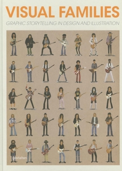 Hardcover Visual Families: Graphic Storytelling in Design and Illustration Book