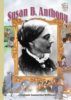 Susan B. Anthony - Book  of the History Maker Bios