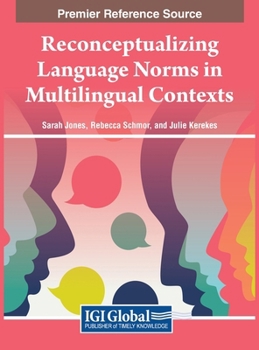Hardcover Reconceptualizing Language Norms in Multilingual Contexts Book