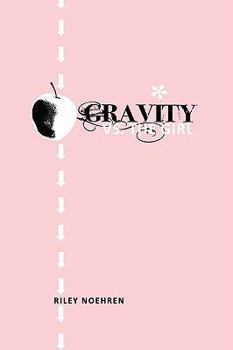 Paperback Gravity vs. the Girl Book