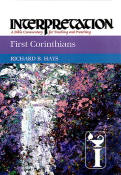 Hardcover First Corinthians: Interpretation: A Bible Commentary for Teaching and Preaching Book