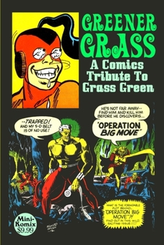 Paperback Greener Grass: A Comics Tribute To Grass Green Book