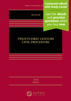 Hardcover Twenty-First Century Civil Procedure: [Connected eBook with Study Center] Book