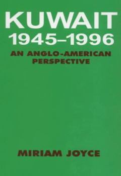 Paperback Kuwait, 1945-1996: An Anglo-American Perspective Book
