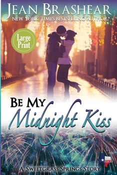 Be My Midnight Kiss - Book #14 of the Gallaghers of Sweetgrass Springs