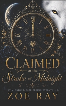 Paperback Claimed At The Stroke Of Midnight Book