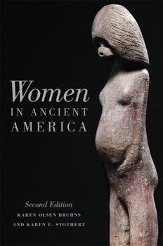 Paperback Women in Ancient America: Second Edition Book