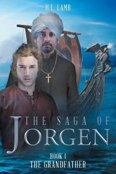 Paperback The Saga of Jorgen: Book 1 the Grandfather Book