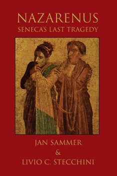 Paperback Nazarenus: Seneca's Last Tragedy Book