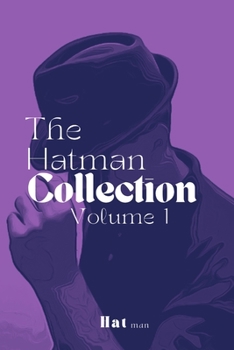 Paperback The Hatman Collection: Volume 1 Book