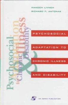 Hardcover Psychosocial Adaptation to Chronic Illness and Disability Book