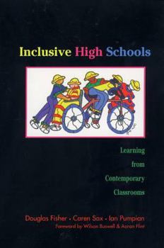 Inclusive High Schools: Learning from Contemporary Classrooms