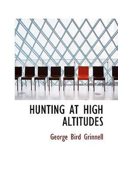 Paperback Hunting at High Altitudes Book