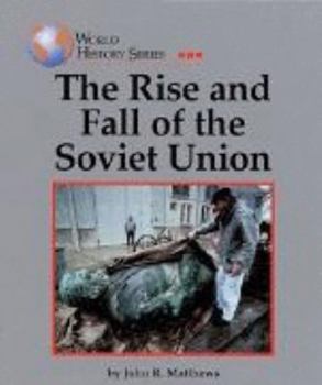 The Rise and Fall of the Soviet Union - Book  of the World History