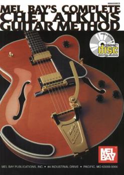 Spiral-bound Mel Bay's Complete Chet Atkins Guitar Method [With CD] Book