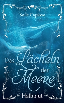 Paperback Das Lächeln der Meere: Halbblut [German] Book