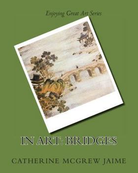 Paperback In Art: Bridges Book