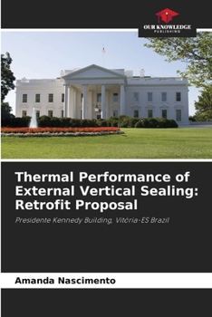 Paperback Thermal Performance of External Vertical Sealing: Retrofit Proposal Book