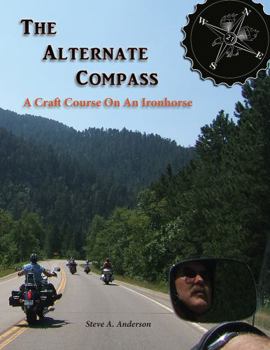 Paperback The Alternate Compass: A Craft Course On An Ironhorse Book