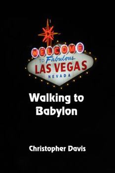 Paperback Walking To Babylon Book