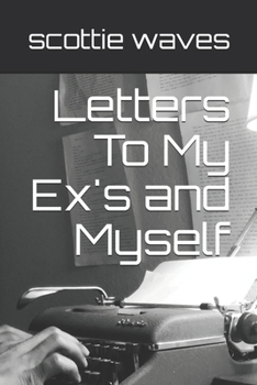 Paperback Letters To My Ex's and Myself Book