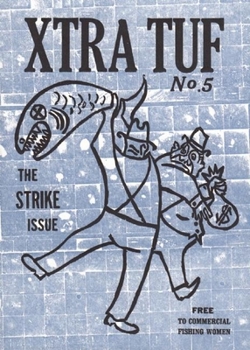 Paperback Xtra Tuf: The Strike Issue Book