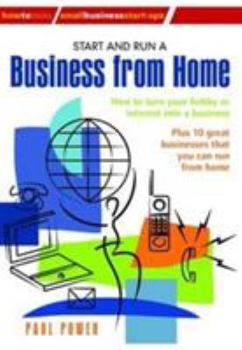 Paperback Start and Run a Business from Home, 2nd Edition: How to Turn You Hobby or Interest Into a Business Book