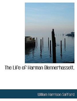 Hardcover The Life of Harman Blennerhassett. Book