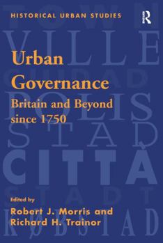 Hardcover Urban Governance: Britain and Beyond Since 1750 Book