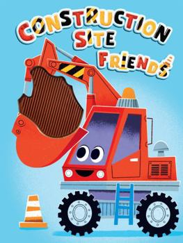 Board book Construction Site Friends - Silicone Touch and Feel Board Book - Sensory Board Book